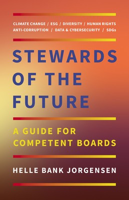 Stewards of the Future: A Guide for Competent Boards foto