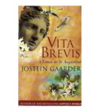 Jostein Gaarder - Vita Brevins - A letter to St Augustine - 109933