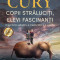 Copii Straluciti, Elevi Fascinanti ,Augusto Cury - Editura For You