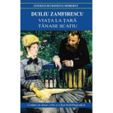 Viata la tara - Duiliu Zamfirescu