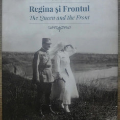 Regina si Frontul - Daniela Mihai, Anca Beatrice Todireanu// album Regina Maria