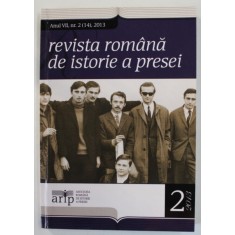 REVISTA ROMANA DE ISTORIE A PRESEI , NR. 2 , 2013