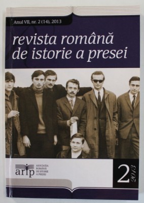 REVISTA ROMANA DE ISTORIE A PRESEI , NR. 2 , 2013 foto