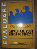 EVALUARE Capacitate 2001. Modele de subiecte- SNEE