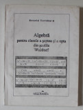 ALGEBRA PENTRU CLASELE A SAPTEA SI A OPTA DIN SCOLILE WALDORF de ARNOLD BERNHARD , 1994