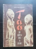 TAO și arta de a iubi - Jolan Chang