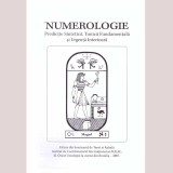 - Numerologie. Predictie Sintetica, Tonica Fundamentala si Urgenta