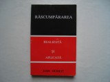 Rascumpararea. Realizata si aplicata - John Murray
