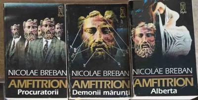 AMFITRION VOL.1-3 DEMONII MARUNTI, PROCURATORII, ALBERTA-NICOLAE BREBAN-230785 foto
