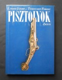 Pistoale. Prezinta si descrie 289 piese