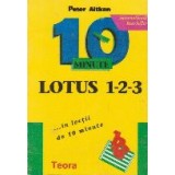 Lotus 1-2-3 in lectii de 10 minute