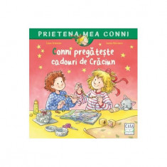 Conni pregătește cadouri de Crăciun - Paperback - Liane Schneider - Casa