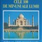 CELE 100 DE MINUNI ALE LUMII. CALATORIE PRINTRE IMPRESIONANTE CREATII ARCHITECTURALE-COLECTIV-250194