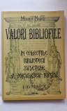Valori bibliofile &icirc;n colecțiile Bibliotecii Județene &quot;V. Voiculescu&quot; Buzău-Neagu