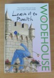 Cumpara ieftin Leave it to Psmith - P. G. Wodehouse