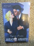MIRACOLE ARGINTII-FAYRENE PRESTON