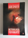Dans sportiv. Metodologia performantei - Viorel Dan Nastase