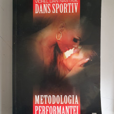 Dans sportiv. Metodologia performantei - Viorel Dan Nastase