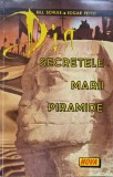 Secretele Marii Piramide - Bill Schule, Edgar Pettit, Nova, 1994, Romana, Istorie, Piramide
