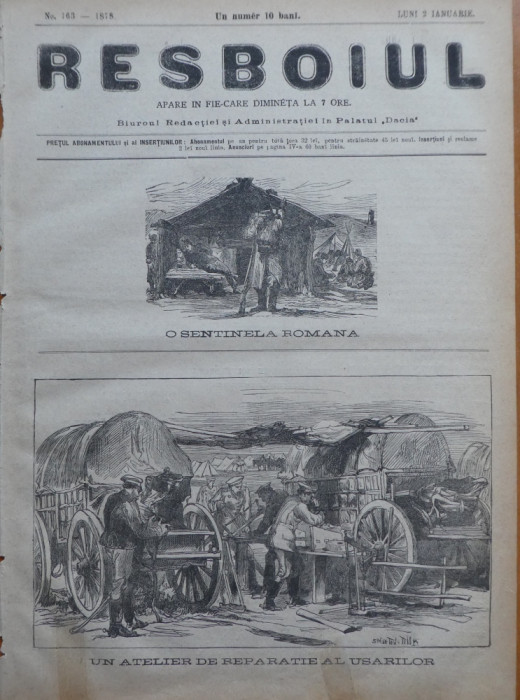 Ziarul Resboiul, nr. 163, 1878; O sentinela romana si atelier al husarilor
