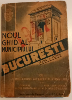 NOUL GHID AL MUNICIPIULUI BUCUREȘTI 1947 +HARTA BUCUREȘTI CU &amp;Icirc;MPREJURIMILE foto