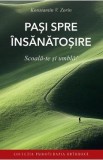 Pasi spre insanatosire. Scoala-te si umbla! - Konstantin V. Zorin