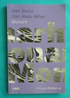 Dan Sociu si Dan Radu Mihai &amp;ndash; Monarh foto