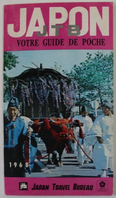 JAPON , JTB , VOTRE GUIDE DE POCHE , 1968 foto