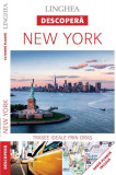 Descoperă New York - Paperback brosat - *** - Linghea