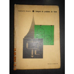 Constantin Necsoiu - Culegere de probleme de fizica (1968, editie cartonata)