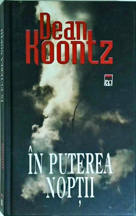 Dean Koontz - In puterea noptii