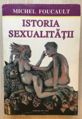 Istoria sexualitatii - Michel Foucault foto