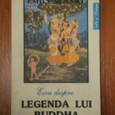 ESEU DESPRE LEGENDA LUI BUDDHA - EMILE SENART 1993
