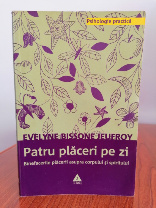 Evelyne Bissone Jeufroy, Patru plăceri pe zi