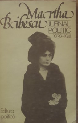 Jurnal Politic 1939-1941 Martha Bibescu foto