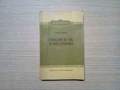 TUDOR VIANU (autograf) - Probleme de Stil si Arta Literara - 1955, 224 p. foto