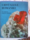 Cristalele Rpmaniei- Ion Miclea, Marcian Bleahu- Editura Sport Turism 1977