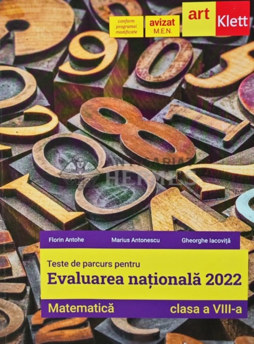 Matematica. Teste de parcurs pentru Evaluarea Nationala 2021. Clasa a VIII-a - 2022 - Florin Antohe (Q134)