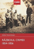 Cumpara ieftin Razboiul Crimeei 1854-1856 | John Sweetman, Corint