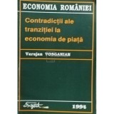 Varujan Vosganian - Contradictii ale tranzitiei la economia de piata (Editia: 1994)