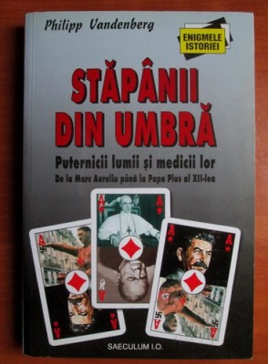 Stapanii din umbra - Philipp Vandenberg foto