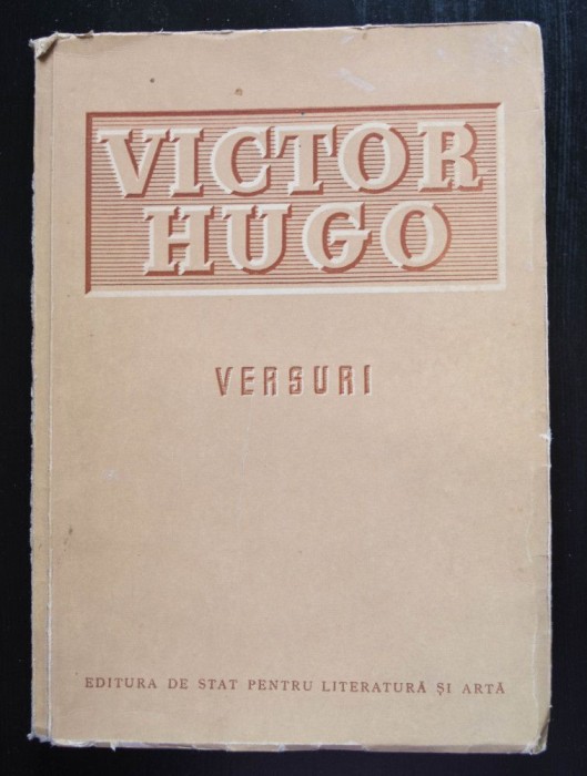 Victor Hugo - Versuri (E.S.P.L.A., 1952; cu un portret de Florica Cordescu)