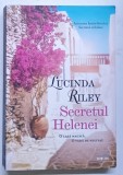 SECRETUL HELENEI de LUCINDA RILEY , 2018