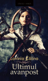 Ultimul avanpost | Lavinia Calina, Herg Benet