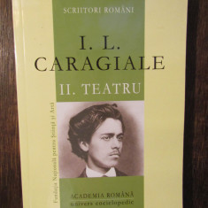 I. L. Caragiale - II. Teatru
