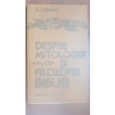 Despre mitologia si filozofia Bibliei M.S.Belenki