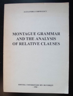 Alexandra Cornilescu - Montague Grammar and The Analysis of Relative Clauses foto
