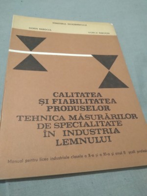 CALITATEA SI FIABILITATEA PRODUSELOR TEHNICA MASURARILOR IN IND.LEMNULUI foto