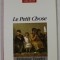 LE PETIT CHOSE par ALPHONSE DAUDET , adaptation en francais facile par JACQUES MALZAC , 1991