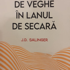 De veghe in lanul de secara